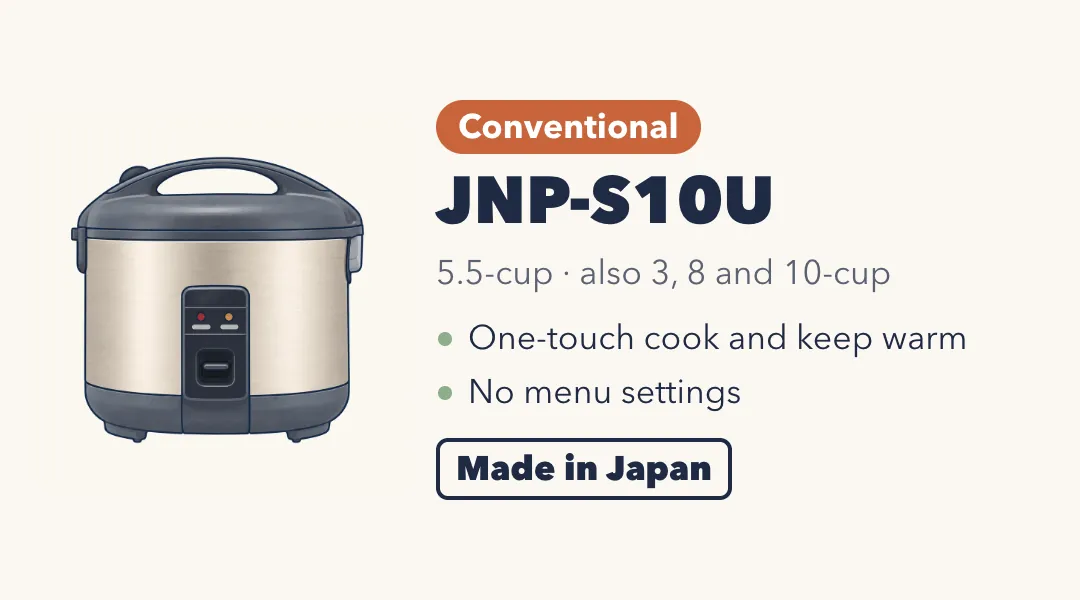 Drawing of the Tiger JNP-S10U, a drum-shaped stainless steel rice cooker with a dark grey lid, a carry handle and a single switch. Conventional, 5.5-cup (also 3, 8 and 10-cup). One-touch cook and keep warm; no menu settings. Made in Japan.