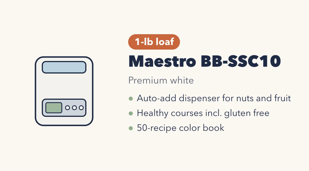 Drawing of the Zojirushi Maestro BB-SSC10, a tall white bread maker with a window and control panel. 1-lb loaf. Auto-add dispenser for nuts and fruit; healthy courses including gluten free; 50-recipe color book.
